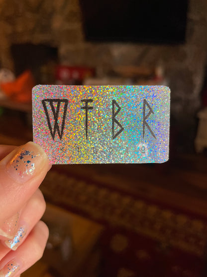 Holographic WTBR Sticker